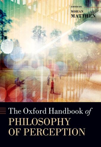 The Oxford Handbook of Philosophy of Perception book cover