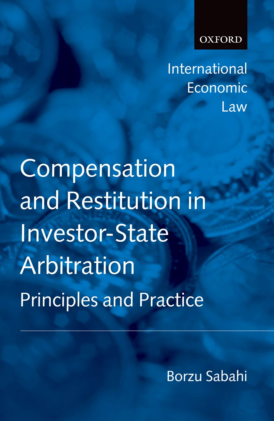 Compensation and Restitution in Investor-State Arbitration book cover
