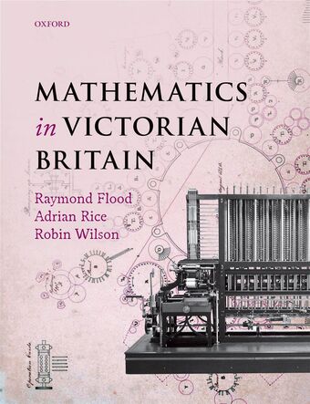 Mathematics in Victorian Britain book cover