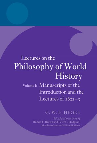 Lectures on the Philosophy of World History: Volume I book cover