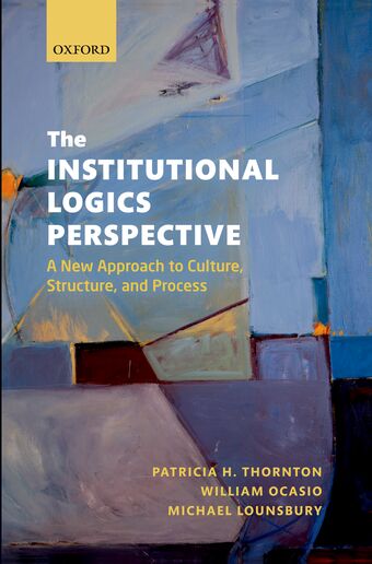 The Institutional Logics Perspective book cover