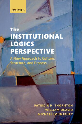 The Institutional Logics Perspective book cover