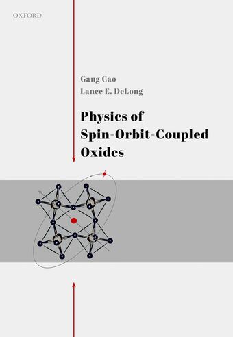 Physics of Spin-Orbit-Coupled Oxides book cover