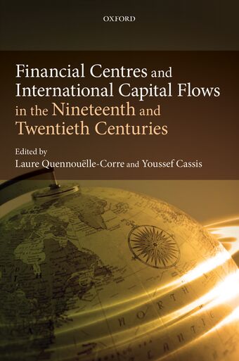 Financial Centres and International Capital Flows in the Nineteenth and Twentieth Centuries book cover