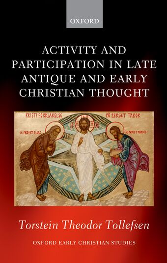 Activity and Participation in Late Antique and Early Christian Thought book cover