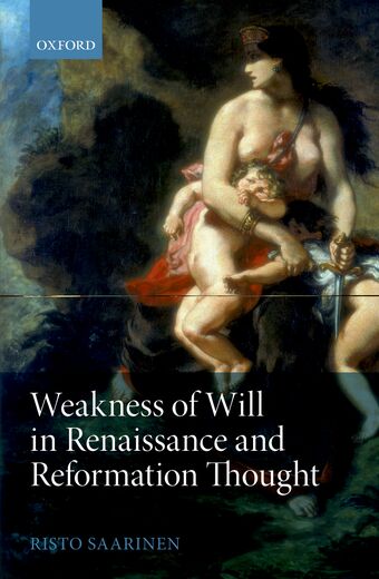 Weakness of Will in Renaissance and Reformation Thought book cover