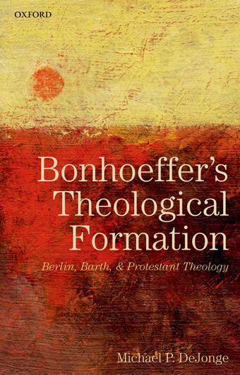 Bonhoeffer's Theological Formation book cover