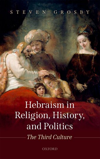 Hebraism in Religion, History, and Politics The Third Culture book cover