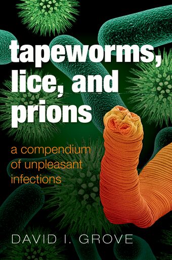 Tapeworms, Lice, and Prions book cover