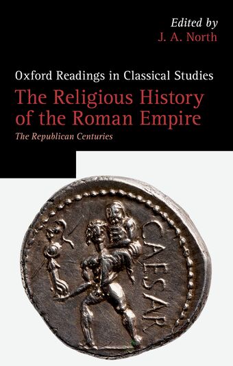The Religious History of the Roman Empire The Republican Centuries book cover