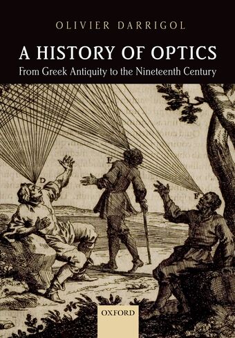 A History of Optics from Greek Antiquity to the Nineteenth Century book cover