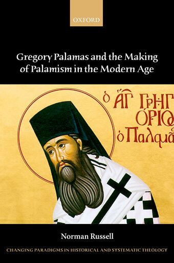 Gregory Palamas and the Making of Palamism in the Modern Age book cover