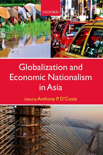 Globalization and Economic Nationalism in Asia book cover