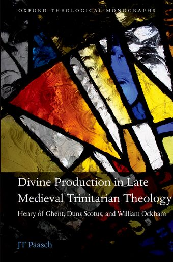 Divine Production in Late Medieval Trinitarian Theology book cover