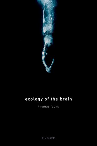 Ecology of the Brain The phenomenology and biology of the embodied mind book cover