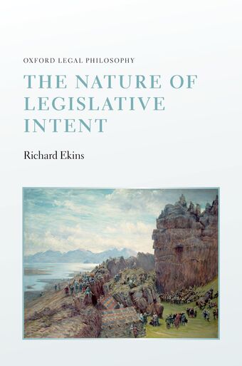 The Nature of Legislative Intent book cover