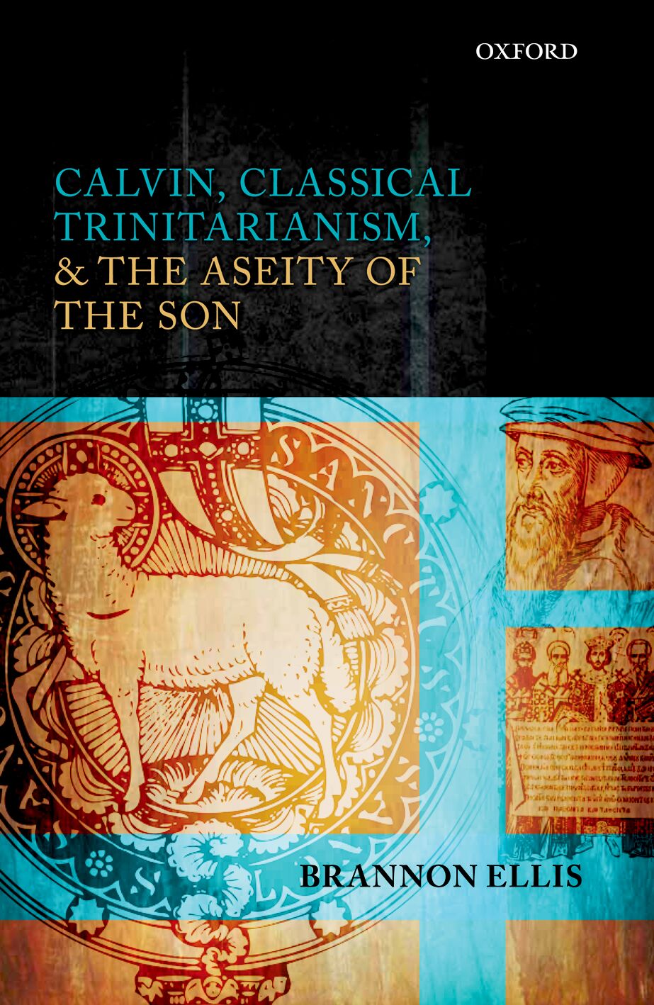 Calvin, Classical Trinitarianism, and the Aseity of the Son book cover