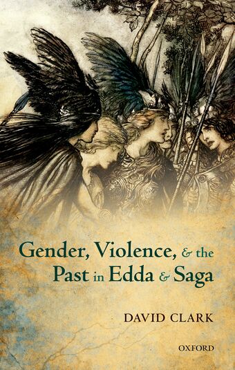 Gender, Violence, and the Past in Edda and Saga book cover