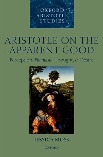 Aristotle on the Apparent Good book cover
