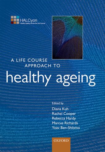 A Life Course Approach to Healthy Ageing book cover