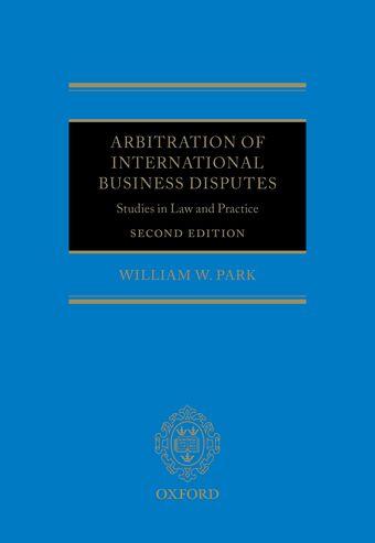 Arbitration of International Business Disputes book cover