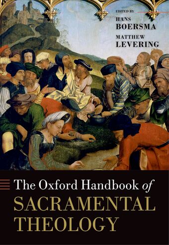 The Oxford Handbook of Sacramental Theology book cover