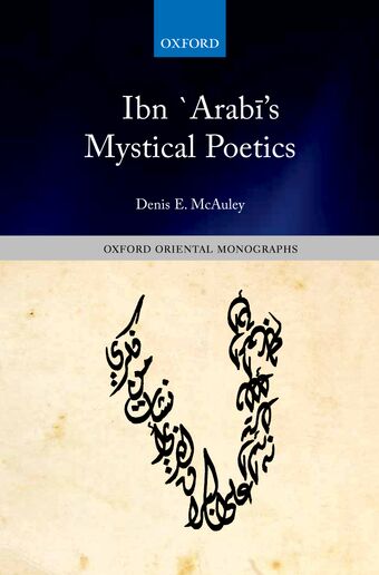 Ibn Arabiis Mystical Poetics book cover