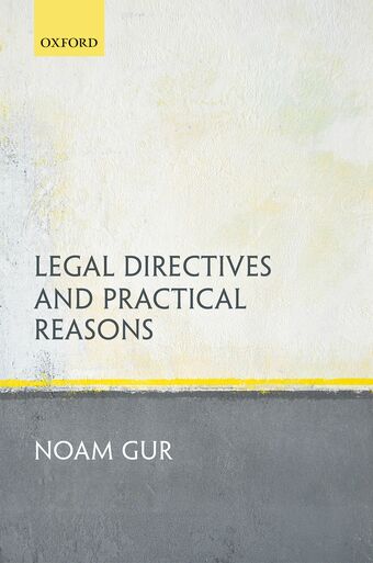 Legal Directives and Practical Reasons book cover
