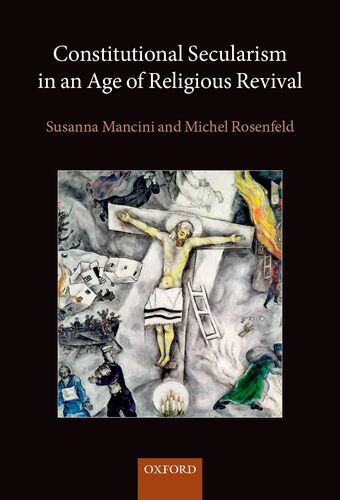 Constitutional Secularism in an Age of Religious Revival book cover