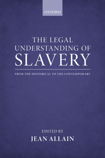 The Legal Understanding of Slavery book cover