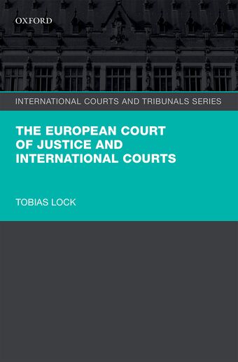 The European Court of Justice and International Courts book cover