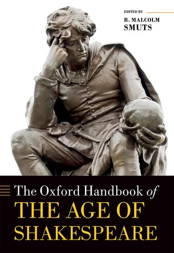 The Oxford Handbook of the Age of Shakespeare book cover