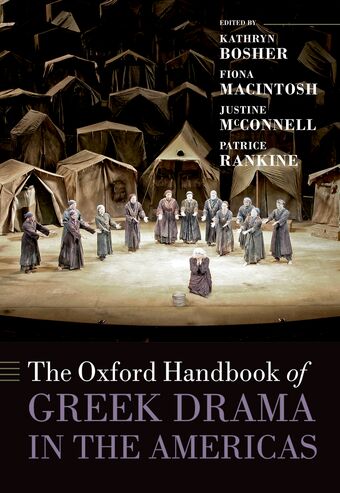 The Oxford Handbook of Greek Drama in the Americas book cover
