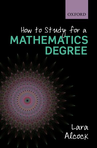 How to Study for a Mathematics Degree book cover