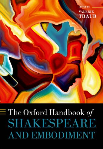 The Oxford Handbook of Shakespeare and Embodiment book cover