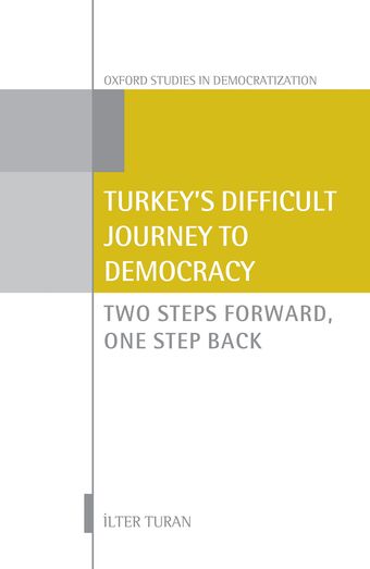 Turkey's Difficult Journey to Democracy book cover