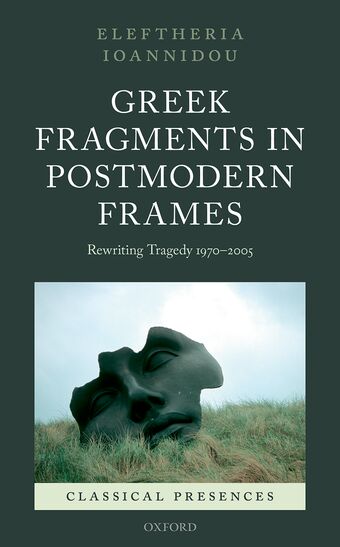 Greek Fragments in Postmodern Frames book cover