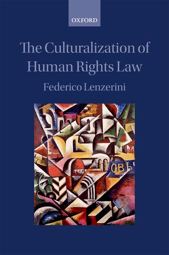 The Culturalization of Human Rights Law book cover