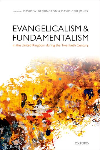 Evangelicalism and Fundamentalism in the United Kingdom book cover