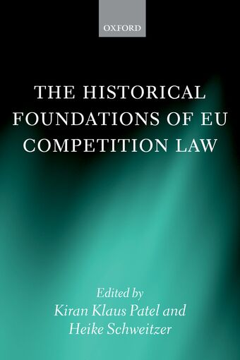 The Historical Foundations of EU Competition Law book cover