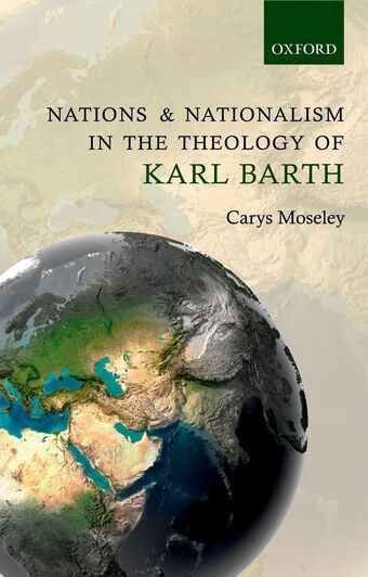 Nations and Nationalism in the Theology of Karl Barth book cover