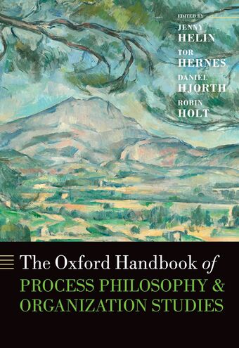 The Oxford Handbook of Process Philosophy and Organization Studies book cover