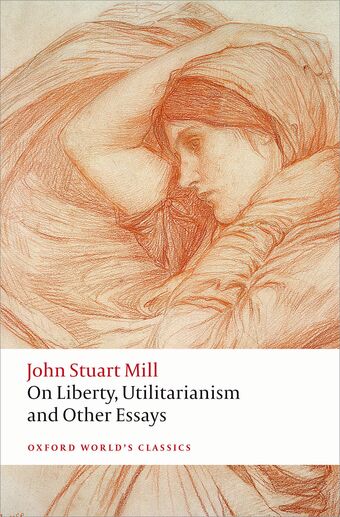 On Liberty, Utilitarianism and Other Essays book cover