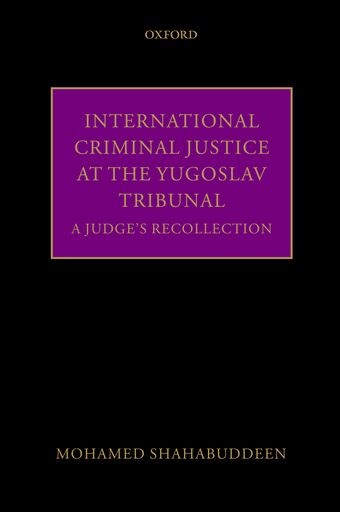International Criminal Justice at the Yugoslav Tribunal book cover