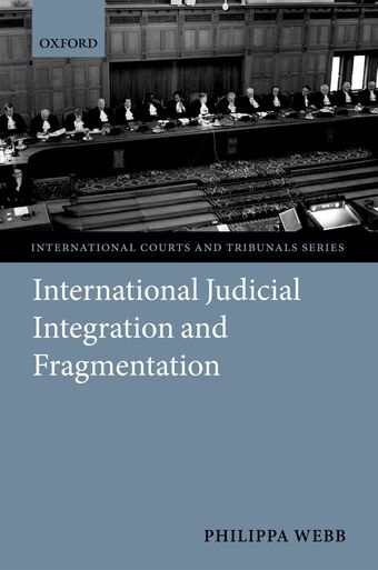 International Judicial Integration and Fragmentation book cover