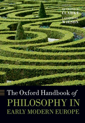 The Oxford Handbook of Philosophy in Early Modern Europe book cover