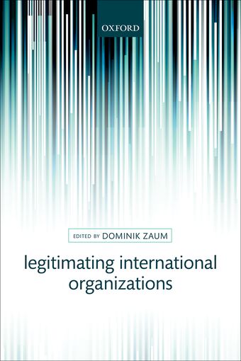 Legitimating International Organizations book cover