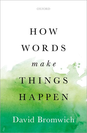 How Words Make Things Happen book cover