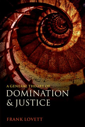 A General Theory of Domination and Justice book cover