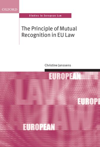 The Principle of Mutual Recognition in EU Law book cover